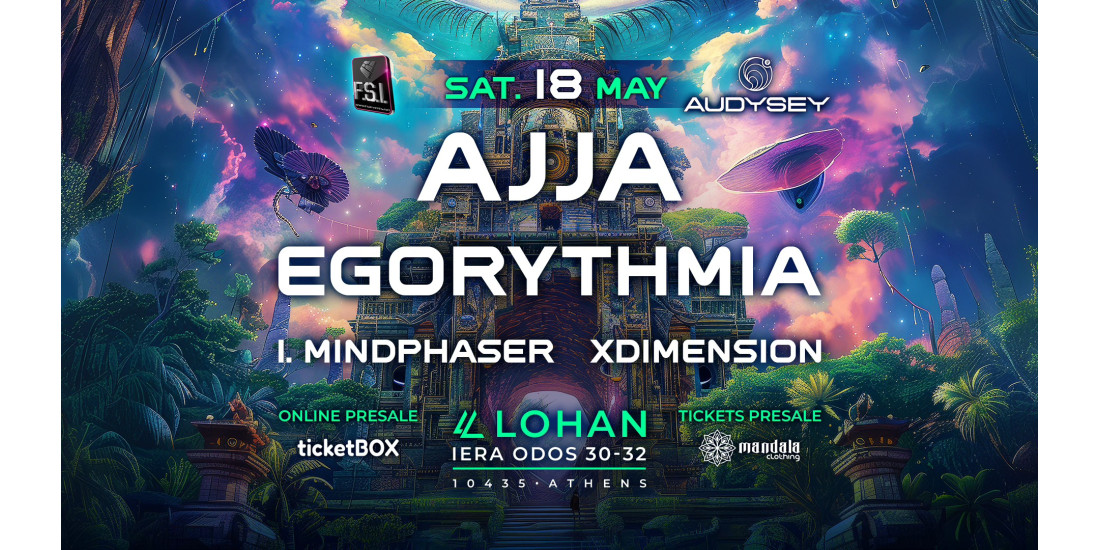 Mandala Clothing Προπώληση Tickets | AJJA & EGORYTHMIA Live in Athens | FSI Events