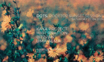 DOTS. Rooftop Sunset Sessions | Kaya Project | Hibernation | The Bitzpan | Uma Alma